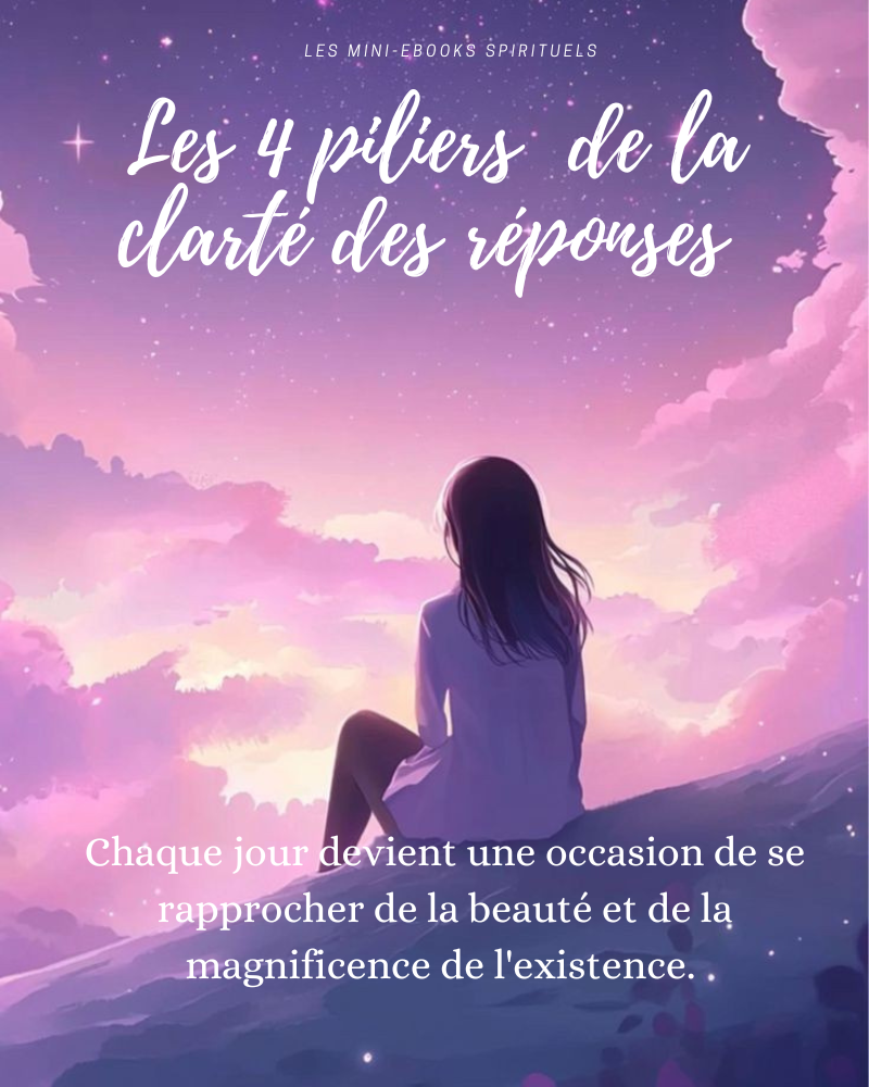 Les 4 piliers de la clarte des reponses