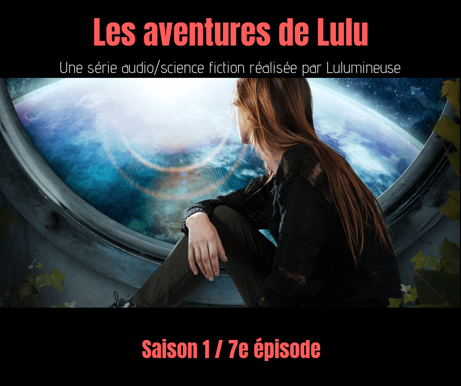 Les aventures de lulu 7