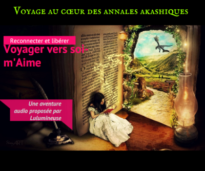 Voyage audio annales akashiques